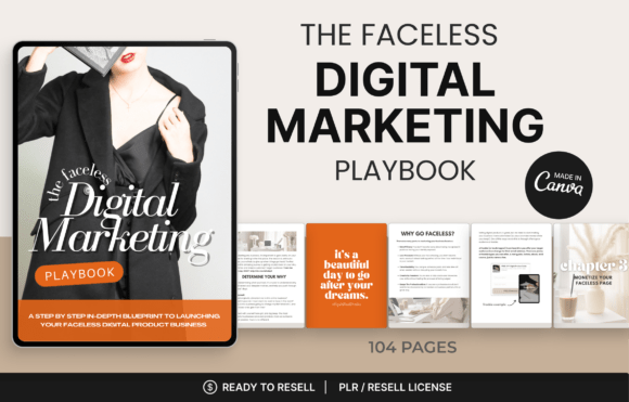 The Faceless Digital Marketing Playbook: Build Your Brand Anonymously